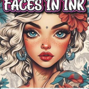 Faces In Ink Adult Coloring Book